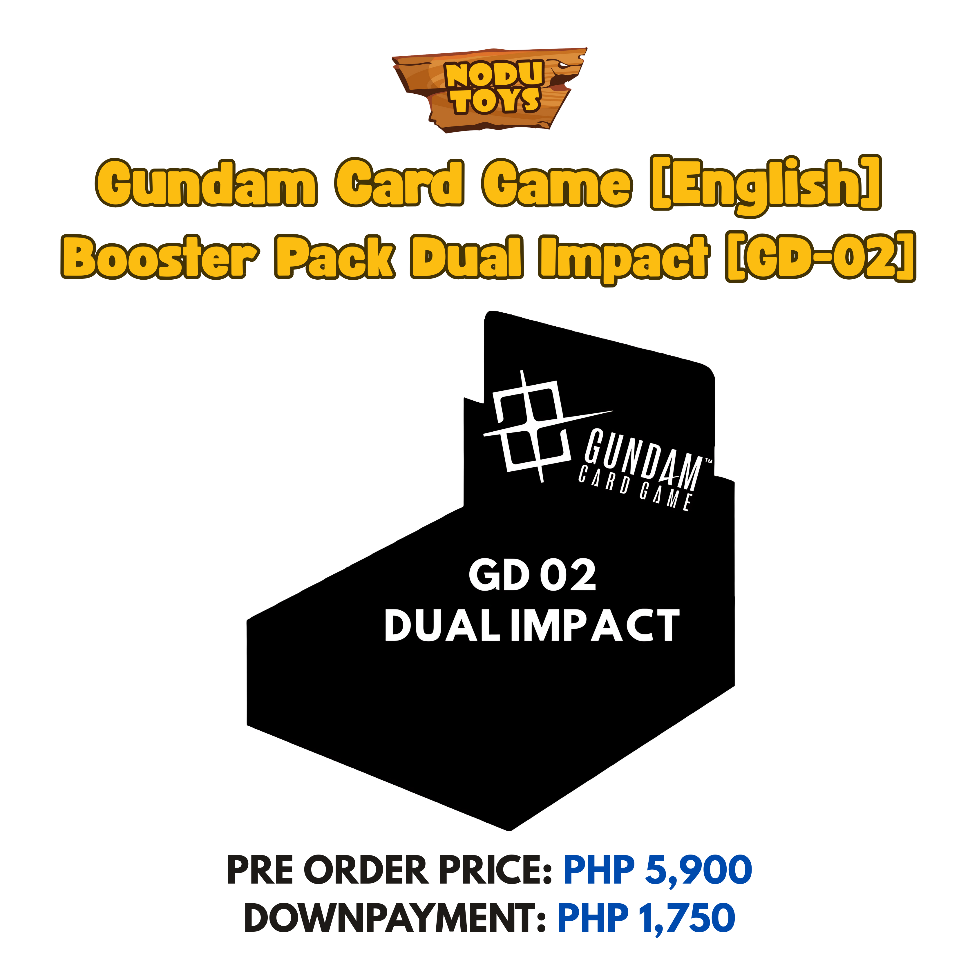 PRE ORDER Gundam Card Game (English) Booster Pack Dual Impact [GD-02] – Nodu Toys